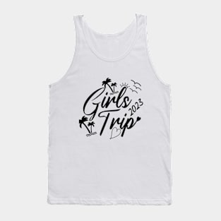 Matching Girls Trip and Sisters' Trip 2023 T-Shirts - Perfect for your Next Adventure Tank Top